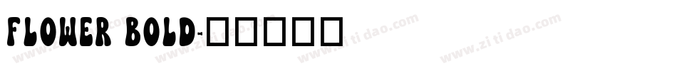 Flower Bold字体转换
